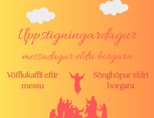 Uppstigningardagur – Messudagur eldri borgara