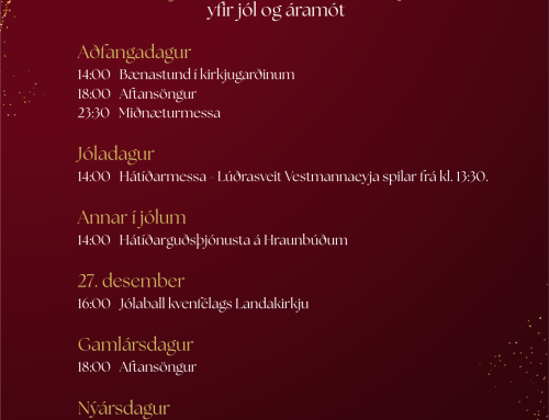 Dagskrá Landakirkju yfir hátíðirnar.